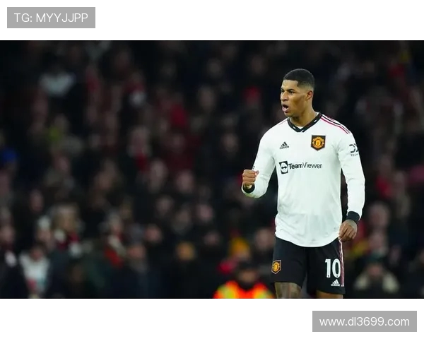 费兰期待在球队中发挥重要作用 拉什福德表现令全队惊喜